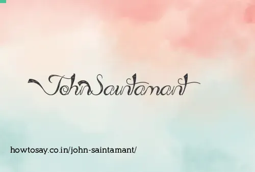 John Saintamant