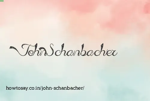 John Schanbacher