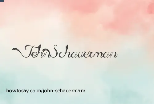 John Schauerman