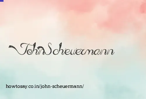 John Scheuermann