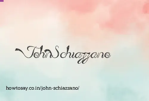 John Schiazzano