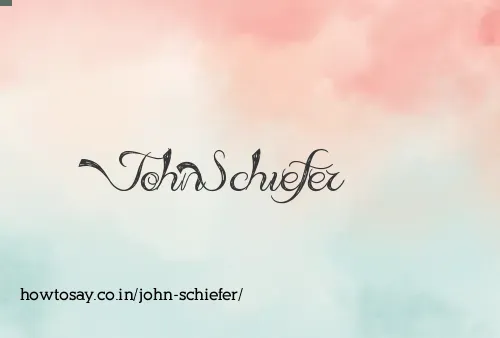 John Schiefer