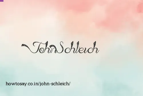 John Schleich