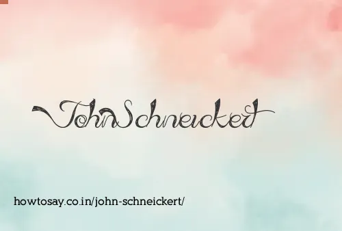 John Schneickert