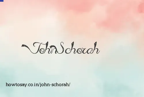 John Schorah