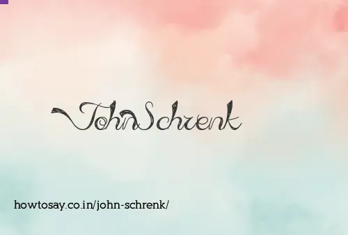John Schrenk