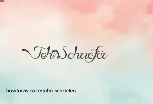 John Schriefer