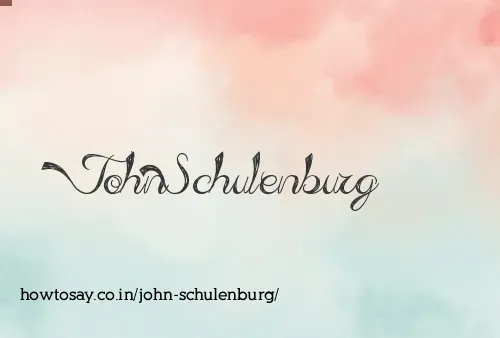 John Schulenburg