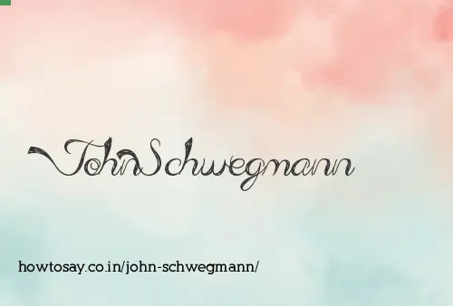 John Schwegmann