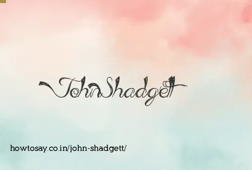 John Shadgett