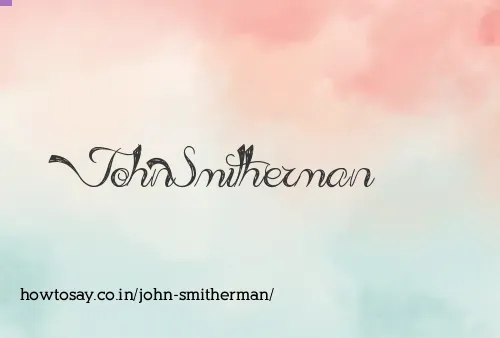 John Smitherman