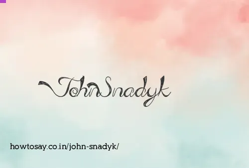 John Snadyk