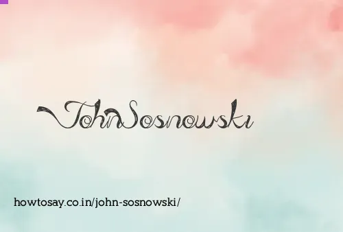 John Sosnowski