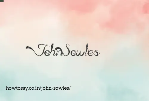 John Sowles