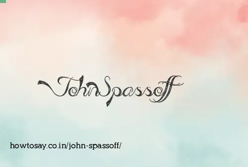John Spassoff