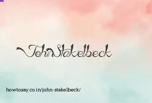 John Stakelbeck
