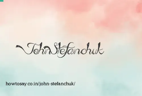 John Stefanchuk