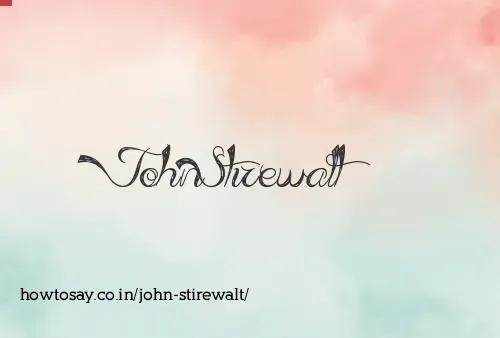 John Stirewalt