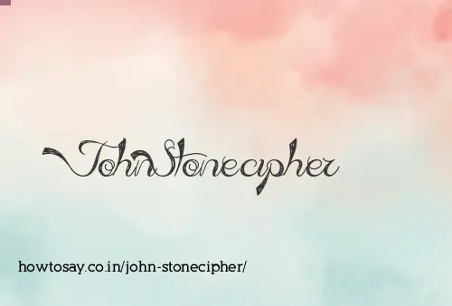 John Stonecipher