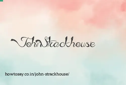John Strackhouse