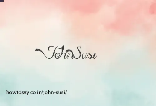 John Susi