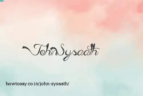 John Sysaath