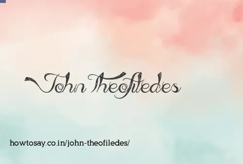 John Theofiledes