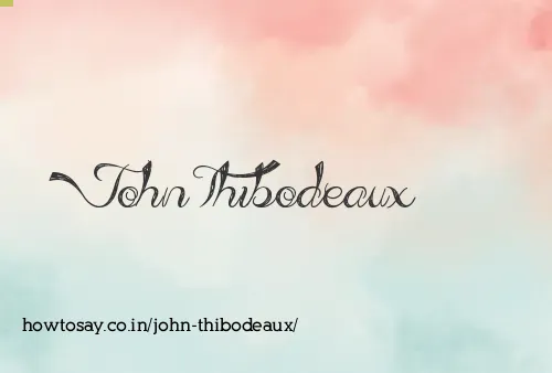 John Thibodeaux