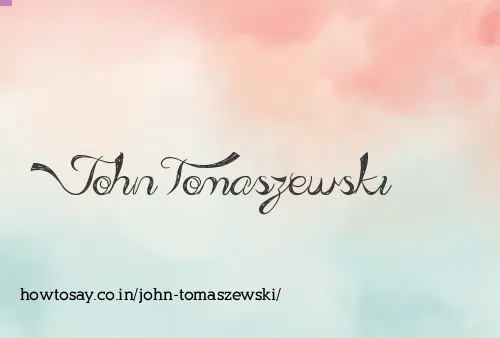 John Tomaszewski