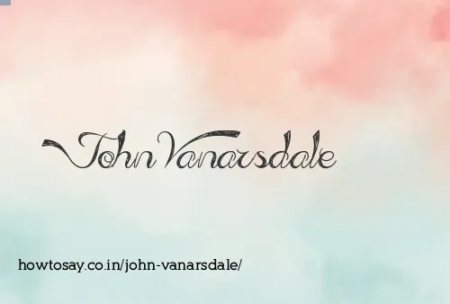 John Vanarsdale