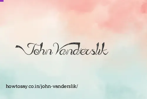 John Vanderslik