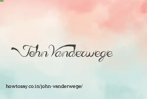 John Vanderwege