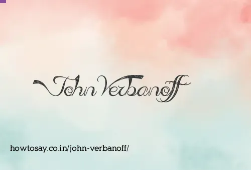 John Verbanoff