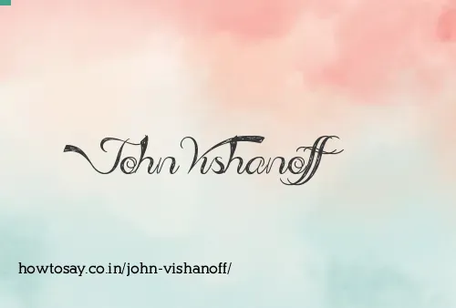 John Vishanoff