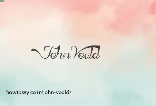 John Vould