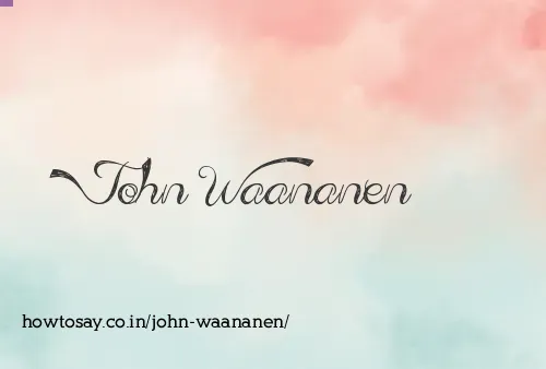 John Waananen