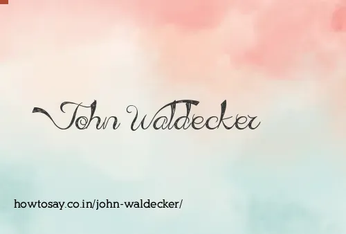 John Waldecker