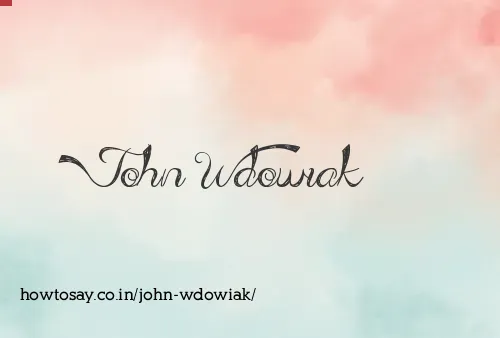 John Wdowiak