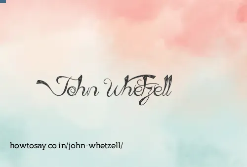 John Whetzell