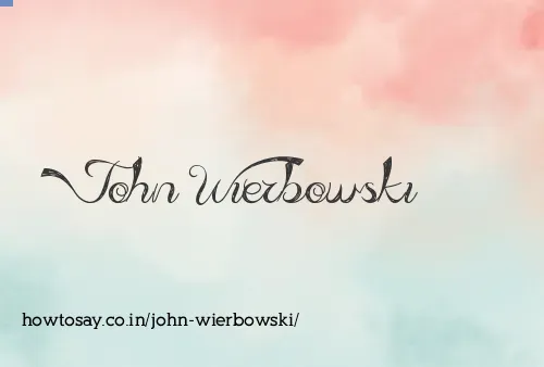 John Wierbowski