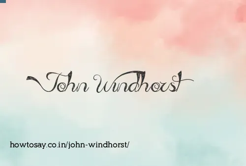 John Windhorst