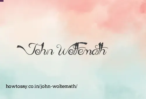 John Woltemath