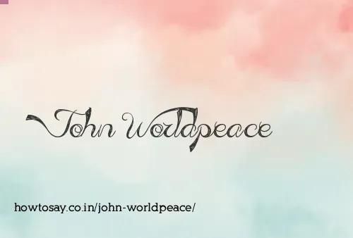 John Worldpeace
