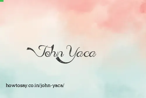 John Yaca
