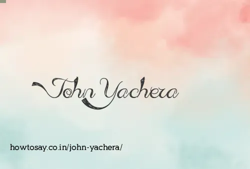 John Yachera