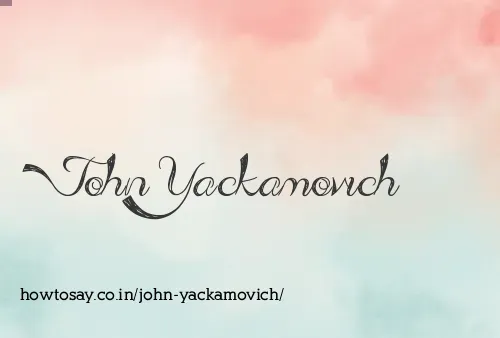 John Yackamovich