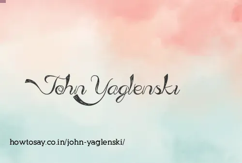 John Yaglenski