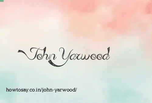 John Yarwood