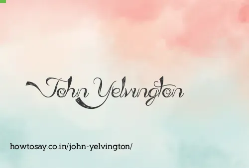 John Yelvington