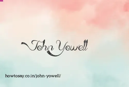 John Yowell